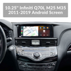 10.25'' Infiniti Q70L M25 M35 2011-2019 Android Screen Navigation Car Radio With Carplay Android Auto
